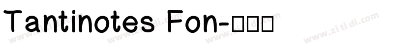Tantinotes Fon字体转换